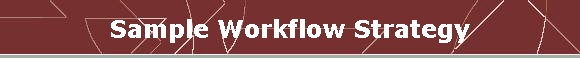 Sample Workflow Strategy